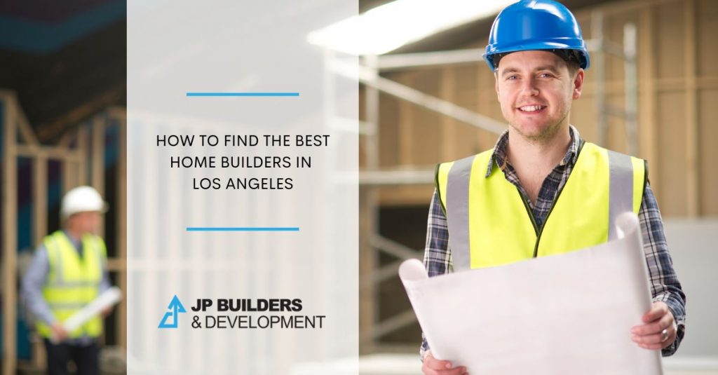 Home Builders in Los Angeles