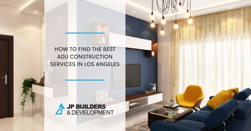 adu construction services in los angeles